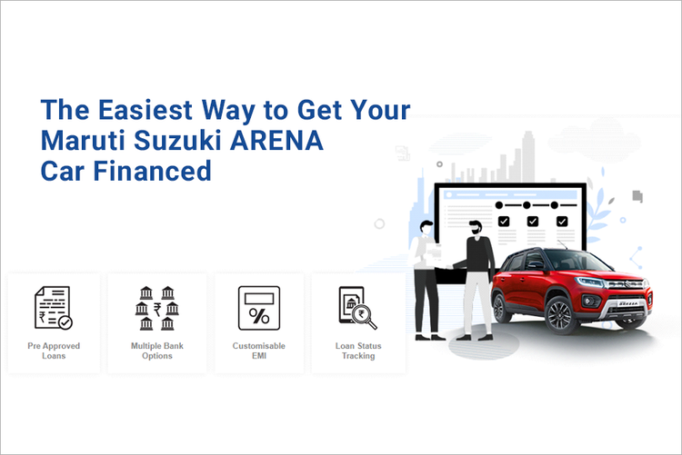 The Easiest Way to Get Your Maruti Suzuki ARENA Car Financed