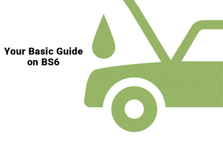 Your Basic Guide on BS6