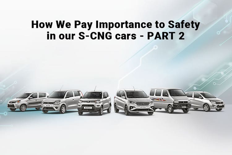 How We Pay Importance to Safety in our S-CNG cars - PART 2