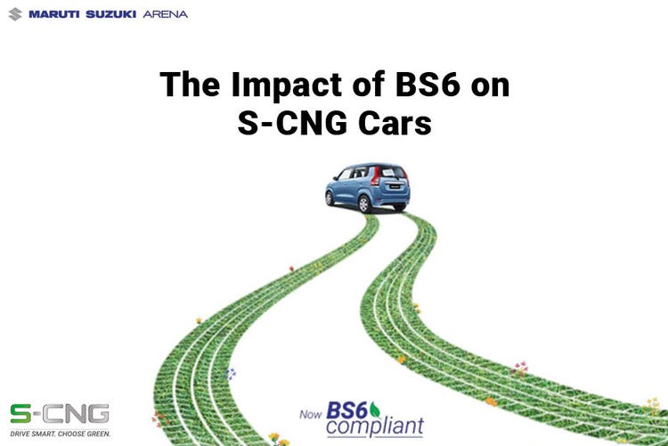 The Impact of BS6 on S-CNG Cars | Arenaworld